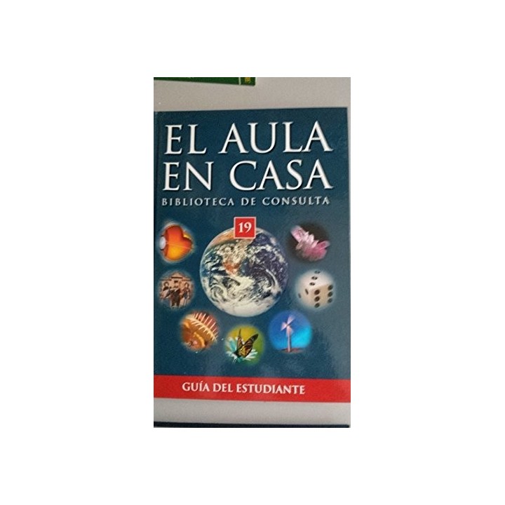 EL AULA EN CASA. Biblioteca de Consulta 19.  Guía del estudiante